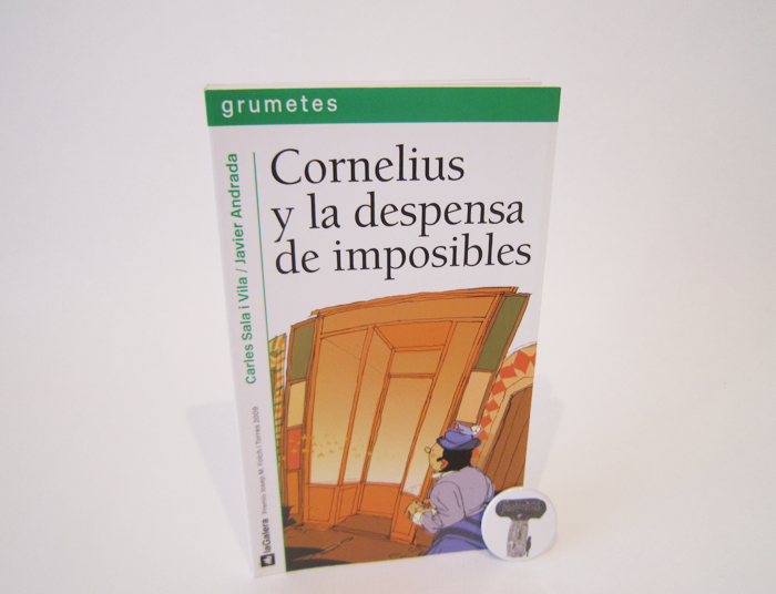 Cornelius y la despensa de imposibles - Pati de Llibres