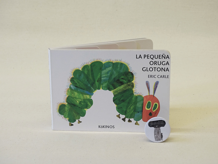 La pequeña oruga glotona (libro de cartón pequeño) - Pati de Llibres